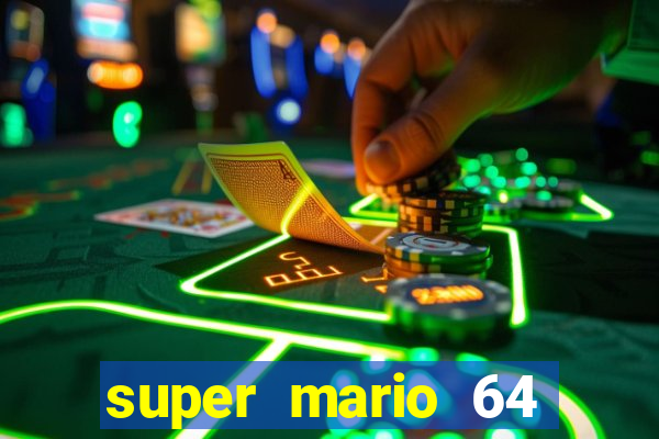 super mario 64 beta jogar